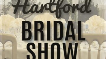 The 19th Annual Hartford Bridal Show